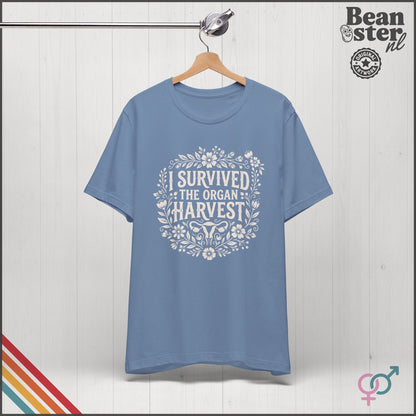 I Survived the Organ Harvest | Funny Hysterectomy Shirt
