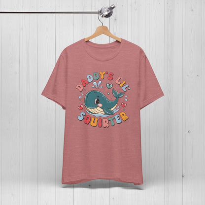 Daddy's Lil Squirter T-Shirt