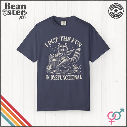 I Put the Fun in Dysfunctional Funny Meme T-Shirt