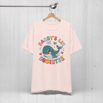 Daddy's Lil Squirter T-Shirt