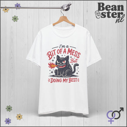 Bit Of A Mess But Doing My Best Shirt – Funny Mental Health Tee