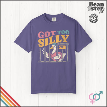 Got Too Silly Funny Graphic T-Shirt | Weird Humor Tee