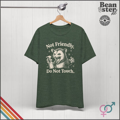 Not Friendly Do Not Touch Shirt | Funny Introvert Tee