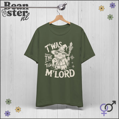 ‘T’was The ’Tism M’lord’ Wizard Frog Meme T-Shirt