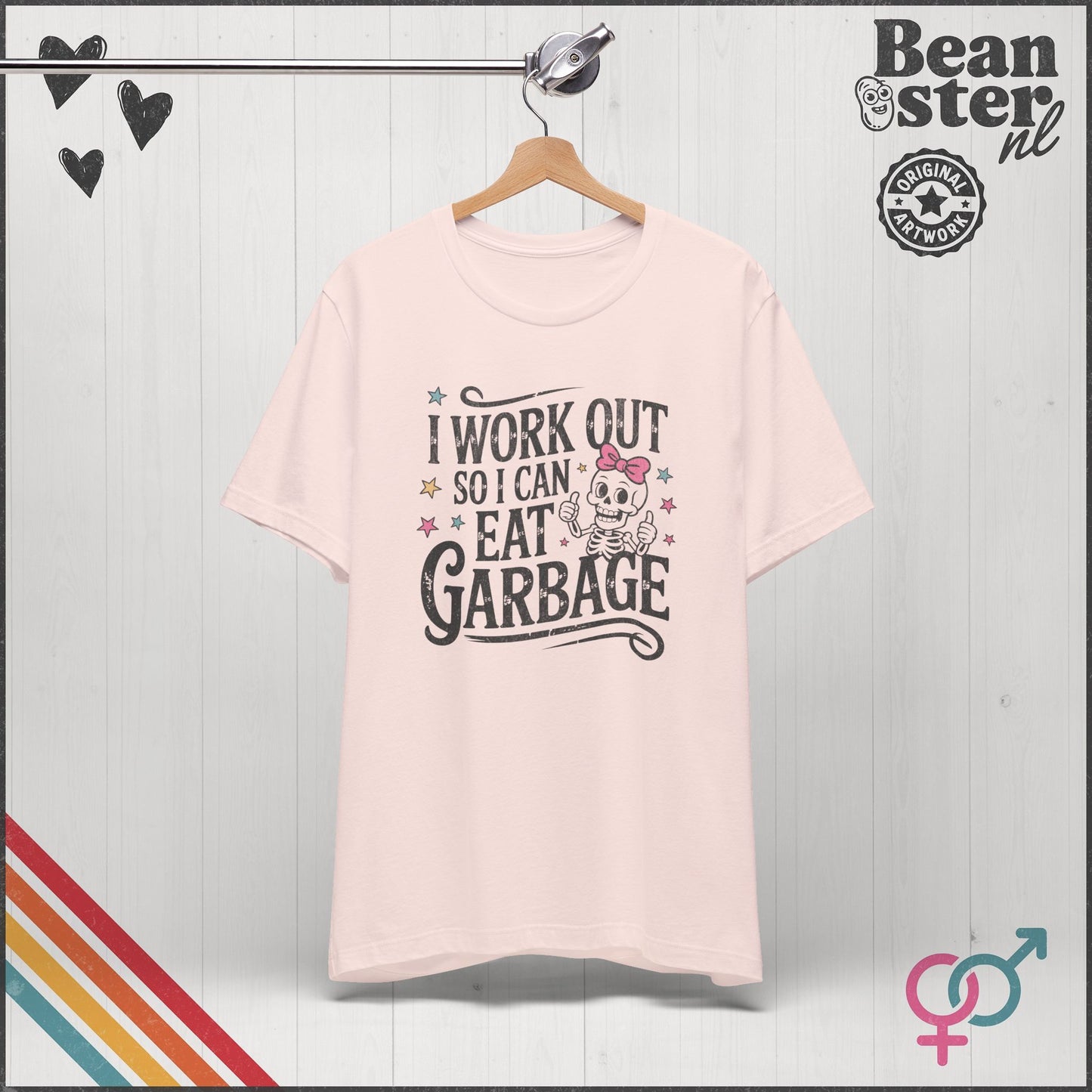 I Work Out So I Can Eat Garbage – Funny Gym Shirt