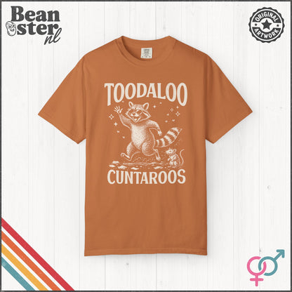 Toodaloo Cuntaroos  T-Shirt Unisex Tee