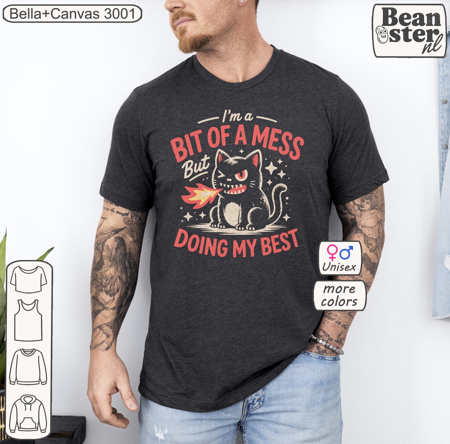 Bit Of A Mess But Doing My Best Shirt – Funny Mental Health Tee