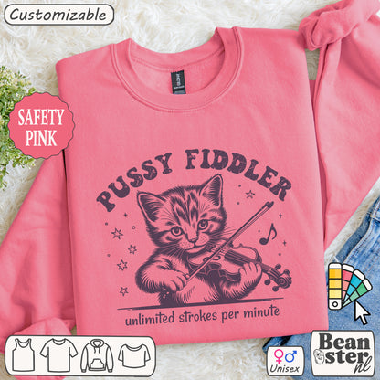 Pussy Fiddler Sweatshirt – Funny Cat Meme Crewneck