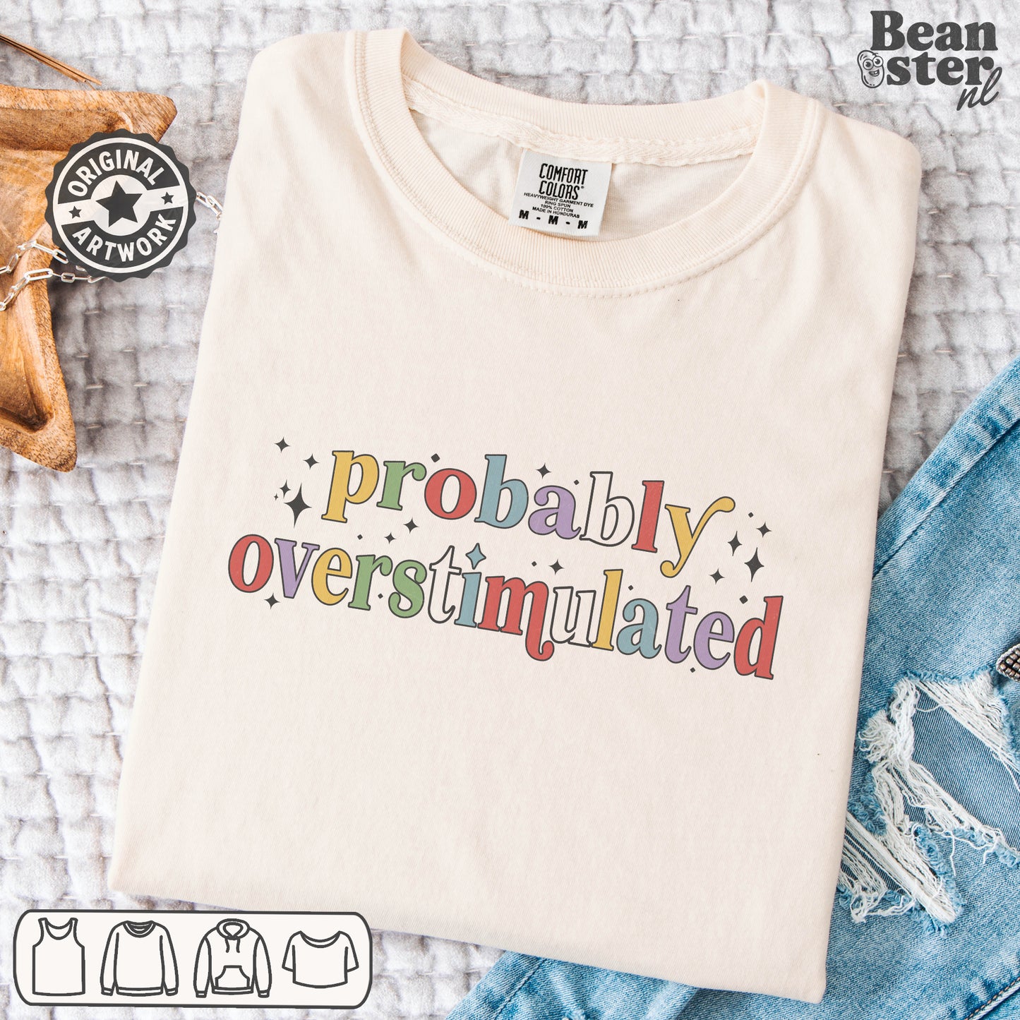 Probably Overstimulated T-Shirt | Funny Neurodivergent Tee