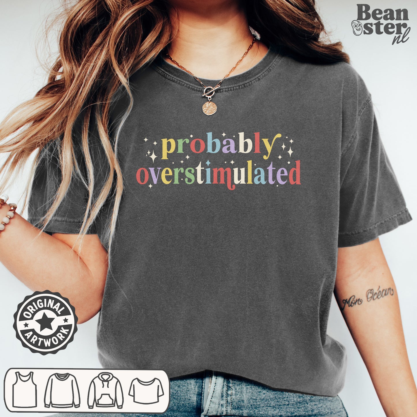 Probably Overstimulated T-Shirt | Funny Neurodivergent Tee