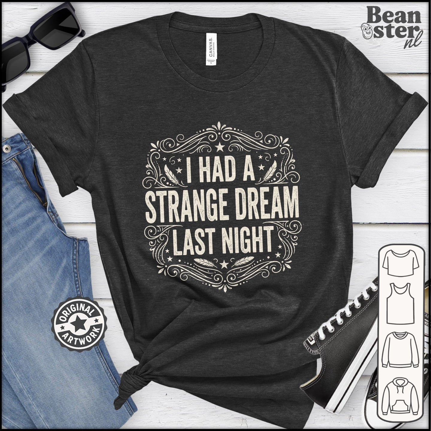 I Had A Strange Dream Last Night T-Shirt