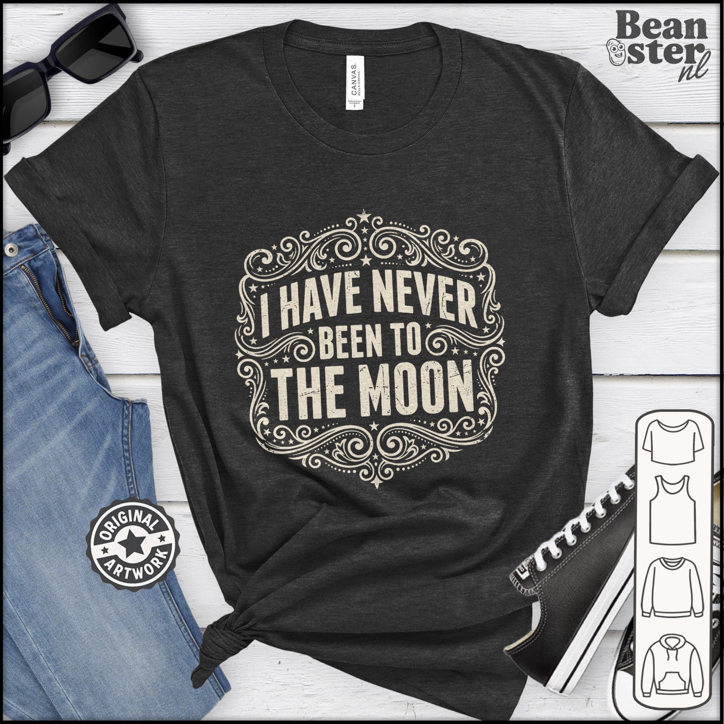 I Have Never Been To The Moon Funny Space T-Shirt