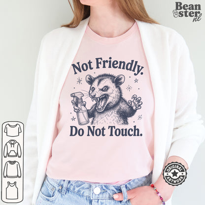 Not Friendly Do Not Touch Shirt | Funny Introvert Tee