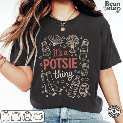 It's A Potsie Thing T-Shirt | POTS Syndrome Tee
