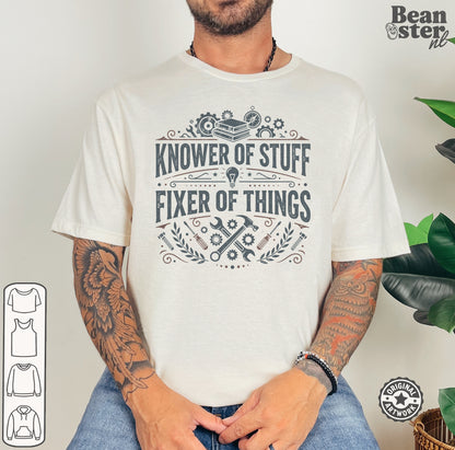 Knower of Stuff Fixer of Things Funny Dad T-Shirt