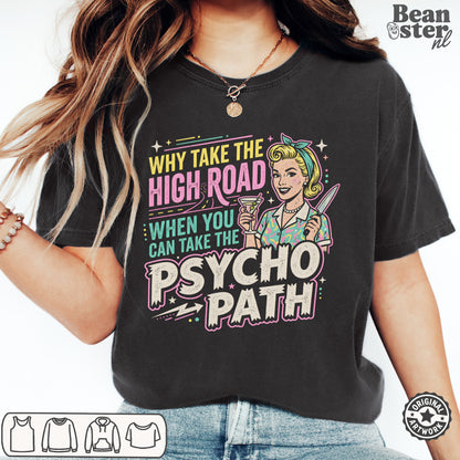 Take the Psycho Path Shirt