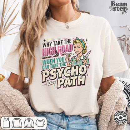 Take the Psycho Path Shirt