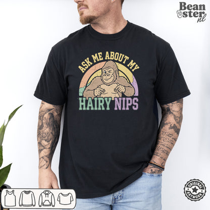 Ask Me About My Hair Nips Shirt - Funny Gorilla Nipple T-Shirt