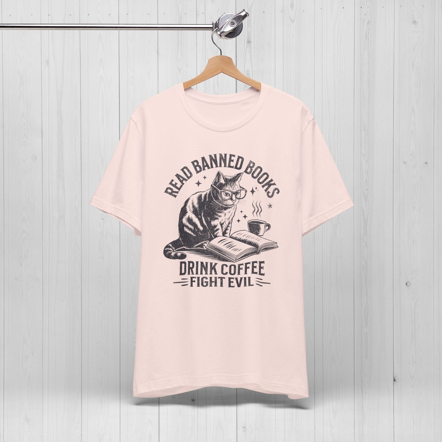 Read Books Drink Coffee Fight Evil Shirt