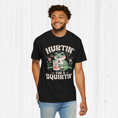 Hurtin' For A Squirtin' Funny Frog T-Shirt | Edgy Meme Tee Gift