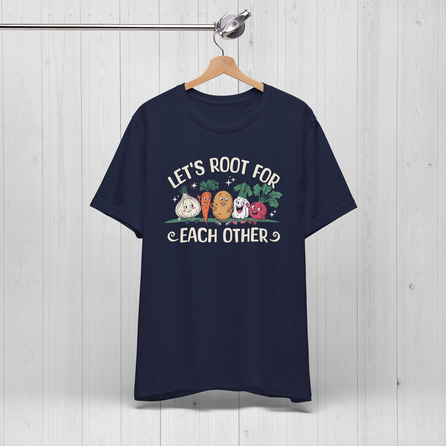 Let’s Root For Each Other T-Shirt | Cute Veggies