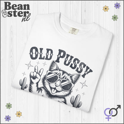 Old Pussy Better Than No Pussy Tee – Funny Weird Cat Shirt