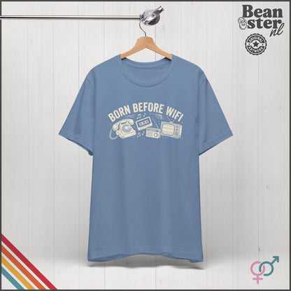 Born Before WiFi T-Shirt | Funny Vintage Gen-X Gift