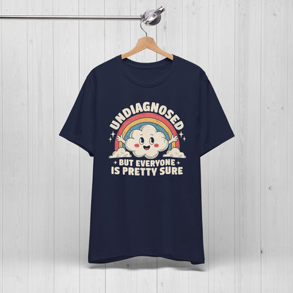 Undiagnosed But Everyone Is Pretty Sure Retro Rainbow Tee