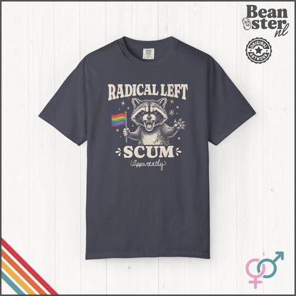 Radical Left Scum T-Shirt | Funny Political Protest Tee
