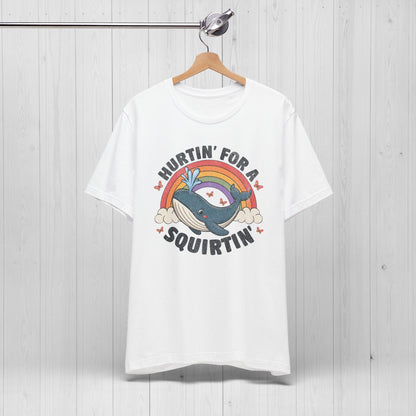 Hurtin’ For A Squirtin’ Whale Tee – Funny Meme Shirt for Adults