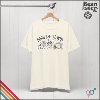 Born Before WiFi T-Shirt | Funny Vintage Gen-X Gift