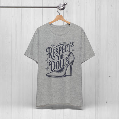 Respect The Dolls T-Shirt – Vintage Pride Tee