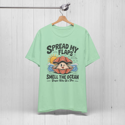 Spread My Flaps Smell The Ocean Tee Funny Summer Shirt
