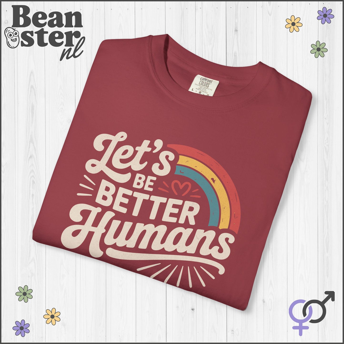Retro Rainbow “Let's Be Better Humans” Motivational Tee