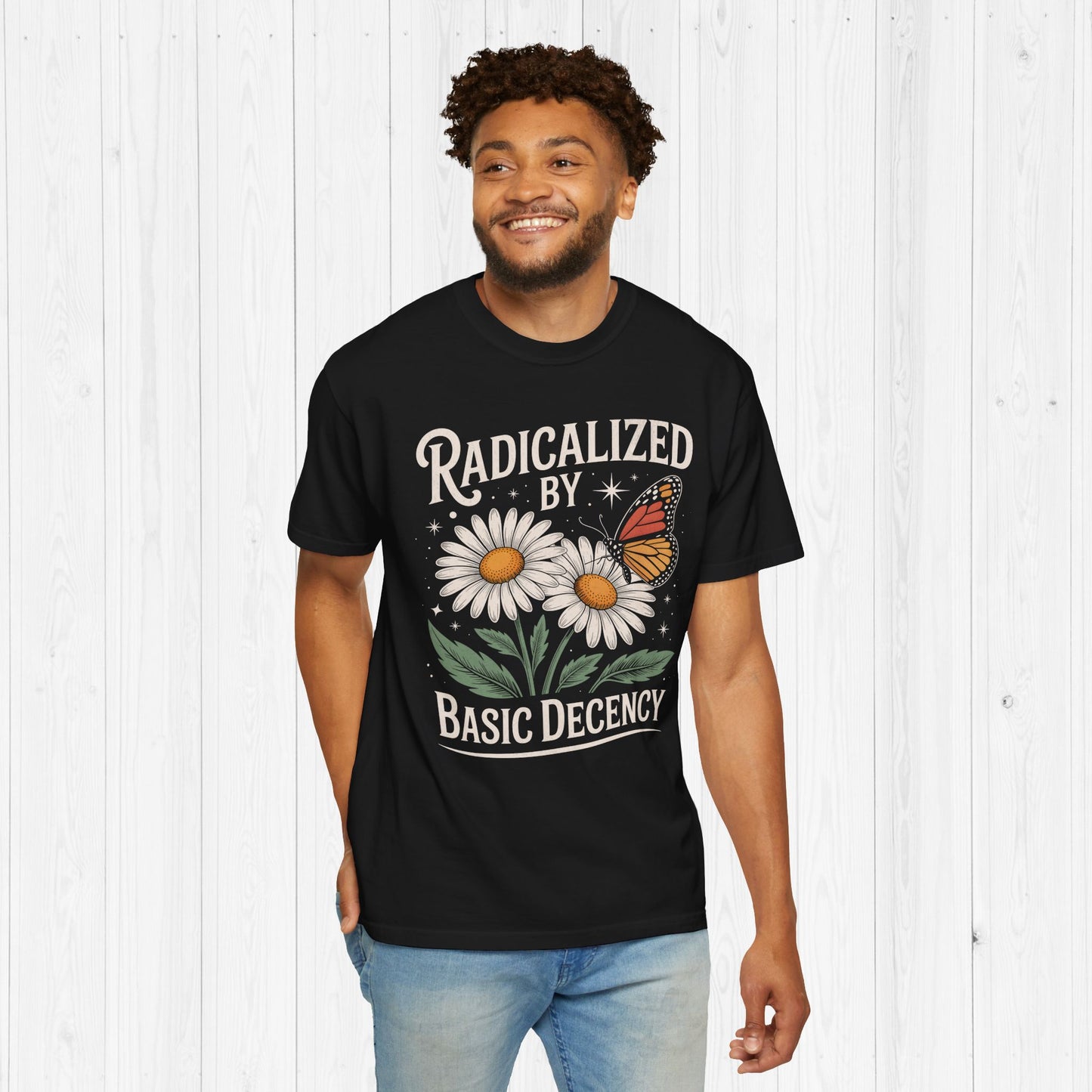 Radicalized by Basic Decency T-Shirt – Floral Butterfly Tee