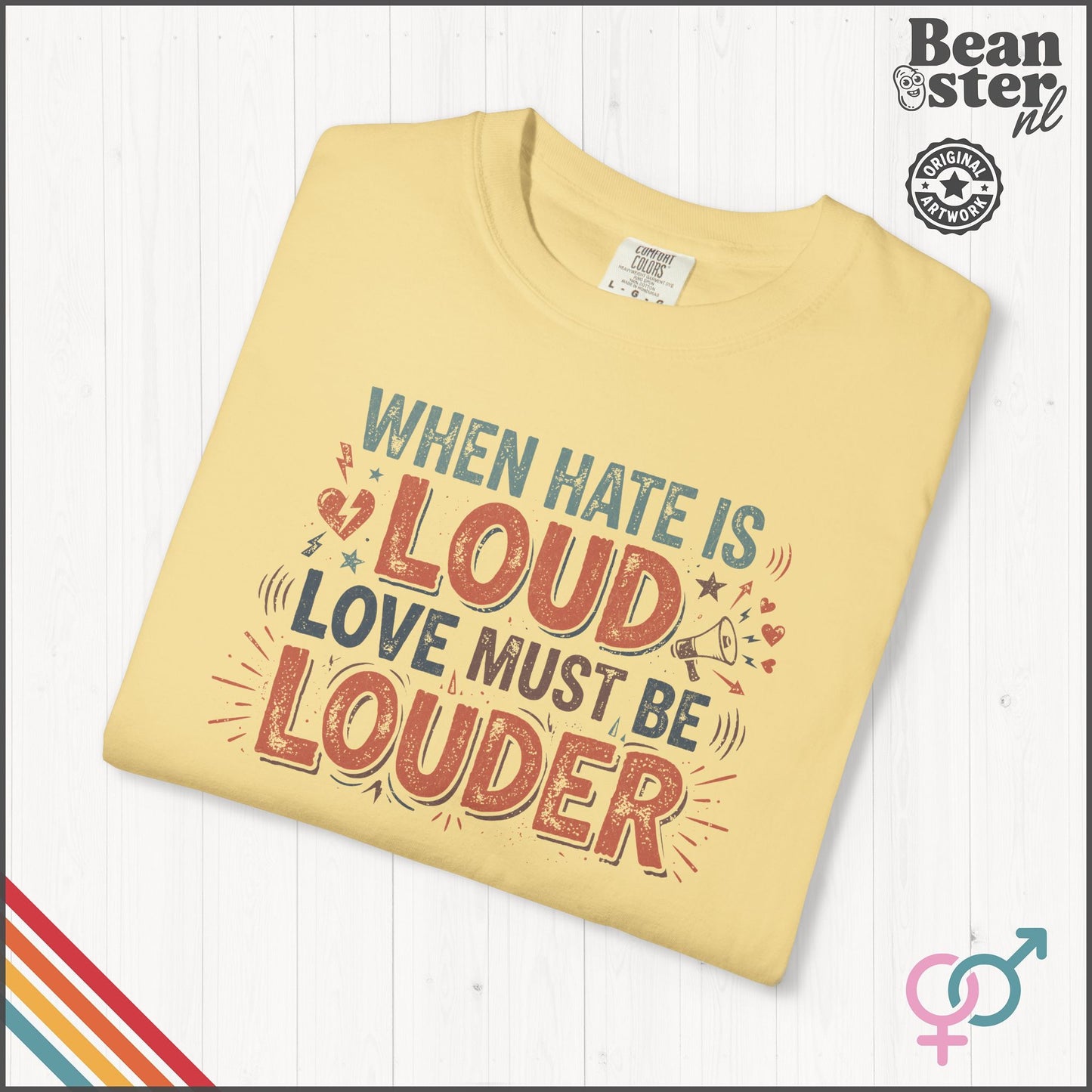 When Hate Is Loud Love Must Be Louder | Graphic Tee
