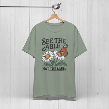 See The Able Not The Label Floral Tee – Autism Awareness Shirt