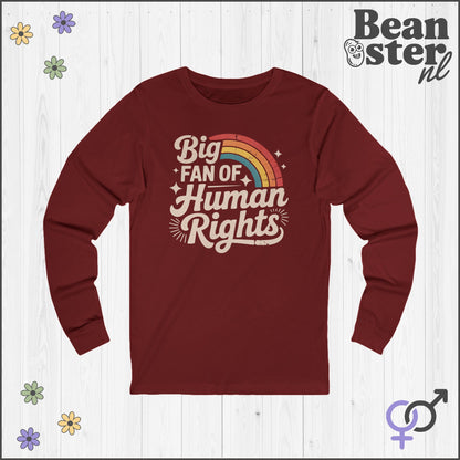 Big Fan of Human Rights Long Sleeve Tee