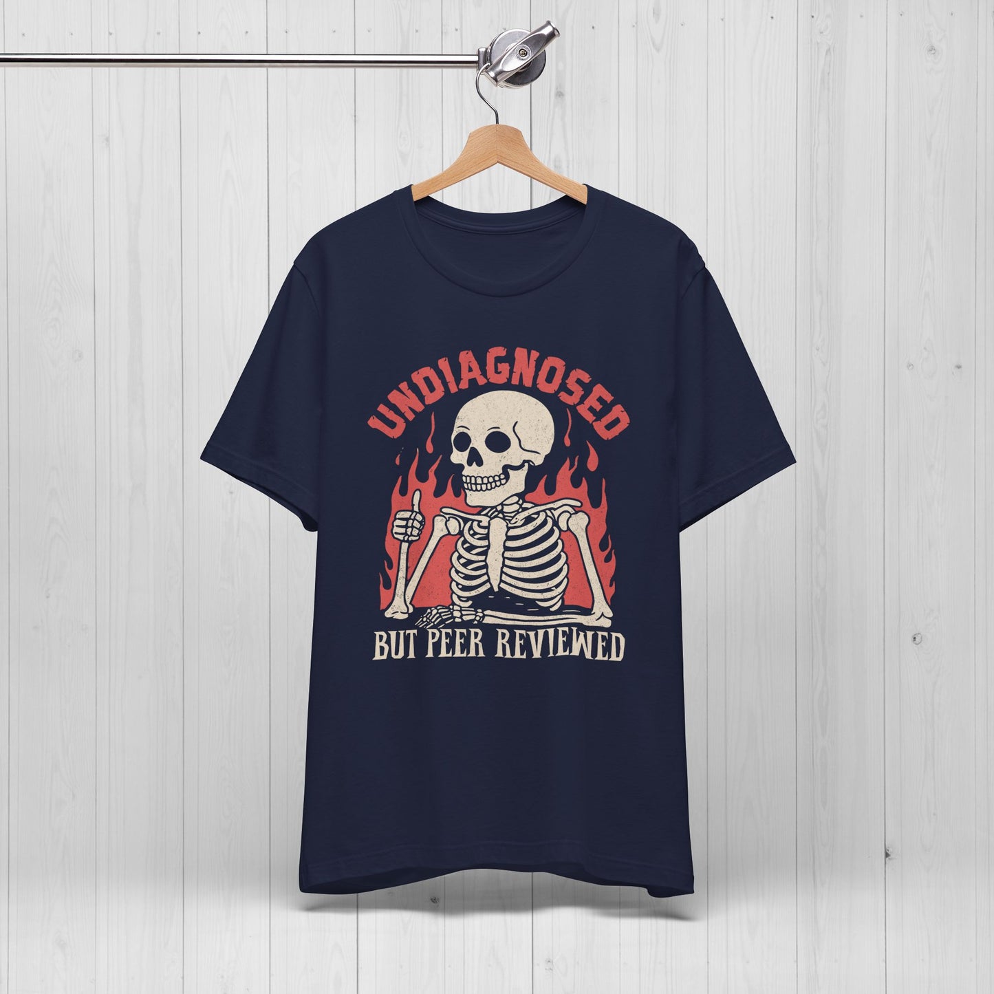 Undiagnosed But Peer Reviewed Skeleton T-Shirt 🔥