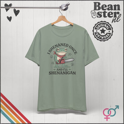 I Shenaned Once & I'll Shenanigan Frog Graphic Tee