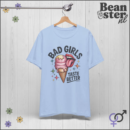 Bad Girls Taste Better Tee | Funny Retro Graphic Shirt
