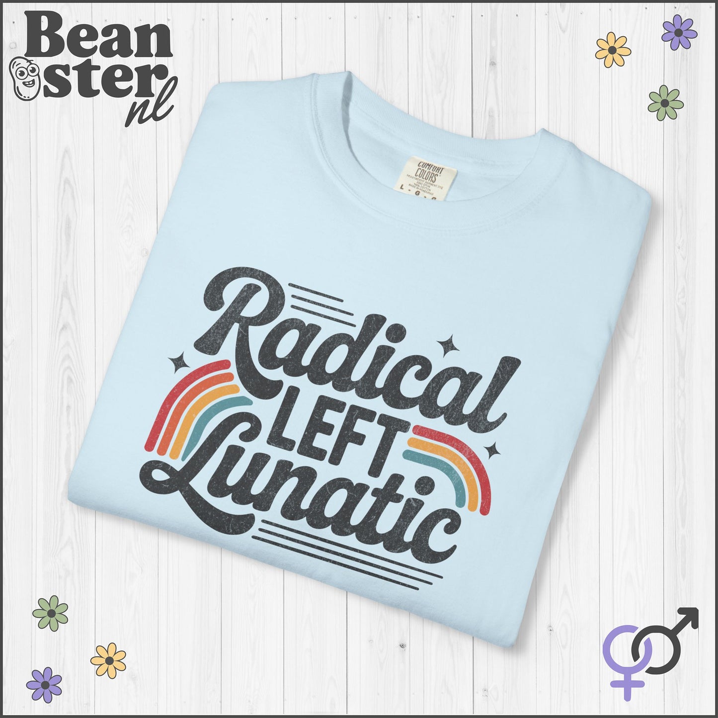 Radical Left Lunatic Retro Rainbow Shirt