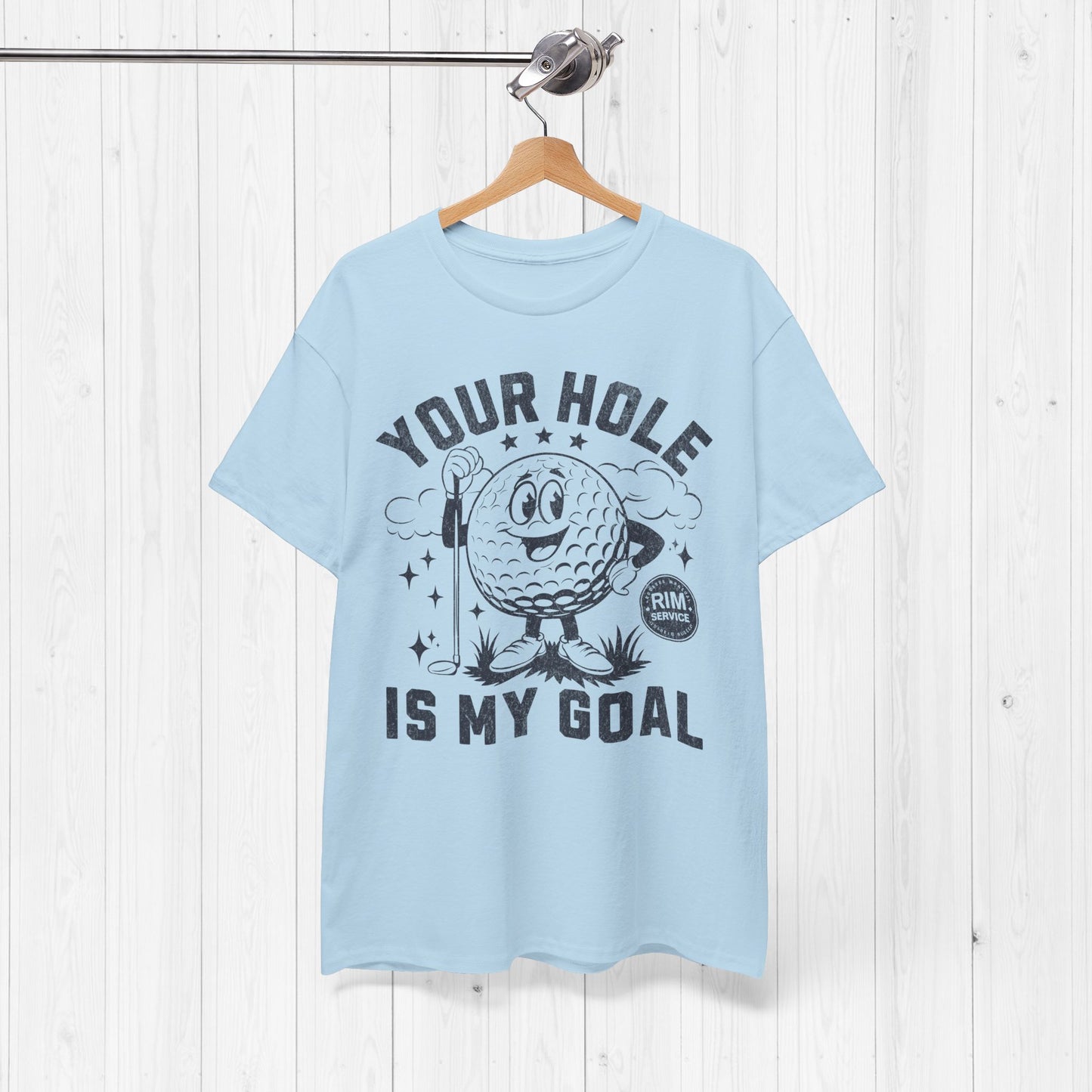 Your Hole is My Goal Shirt 🚩