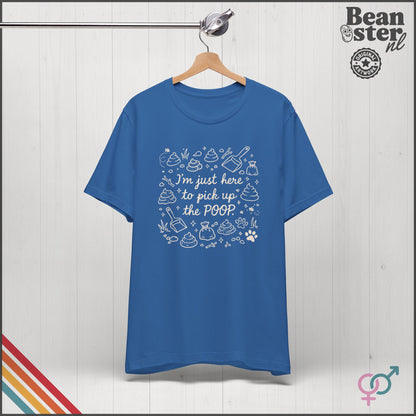 Just Here To Pick Up The Poop Shirt | Funny Dog Owner Tshirt, Vintage Graphic Tee