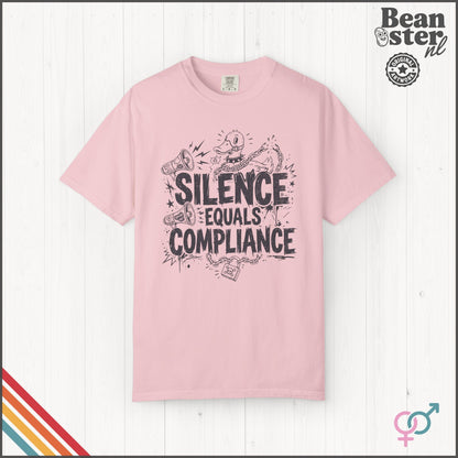 Silence Equals Compliance Protest T-Shirt