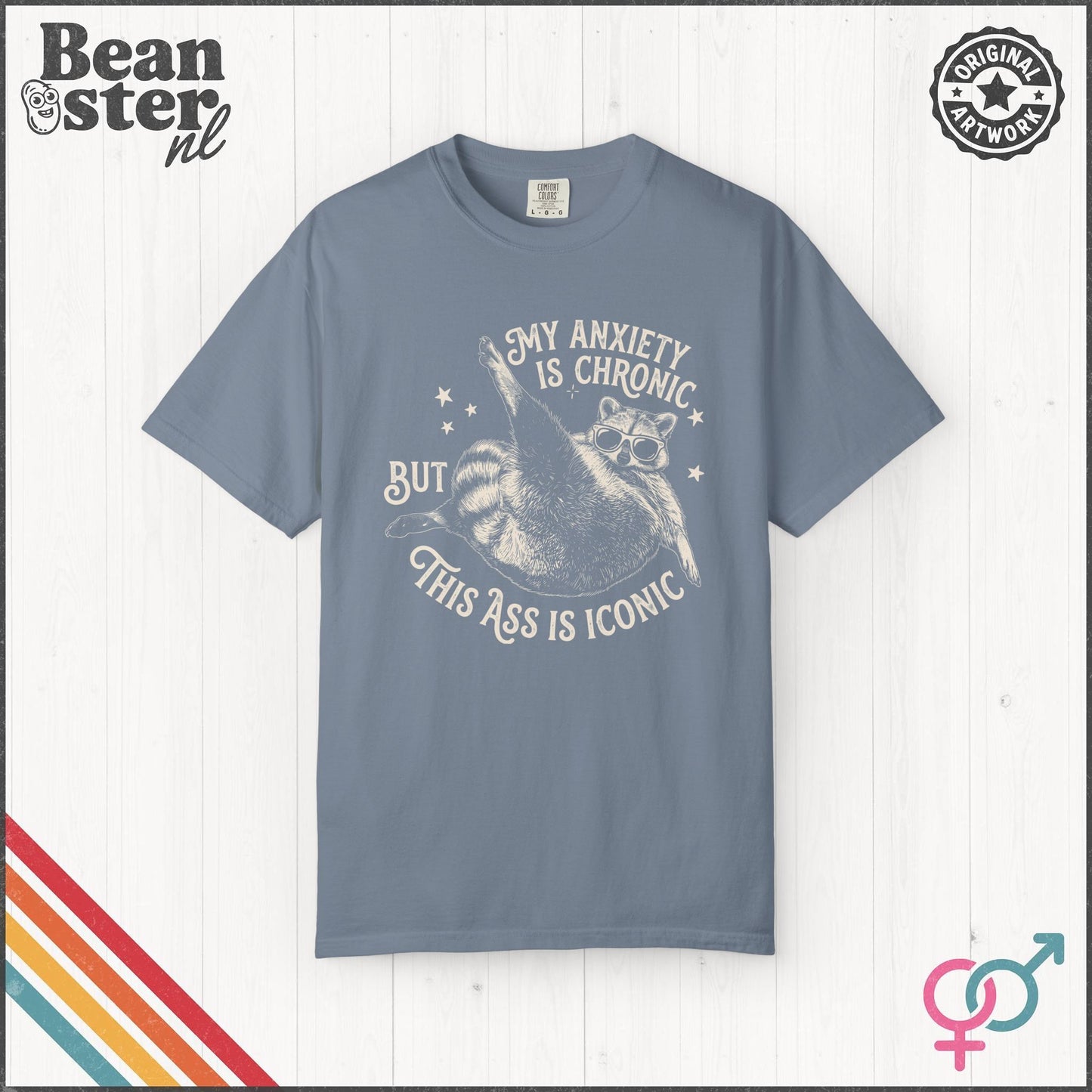 My Anxiety Is Chronic But This Ass Is Iconic Tee