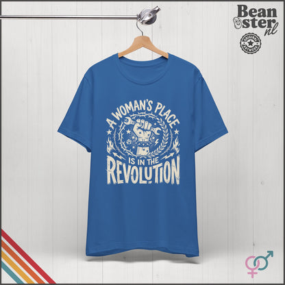A Woman's Place Is in the Revolution T-Shirt