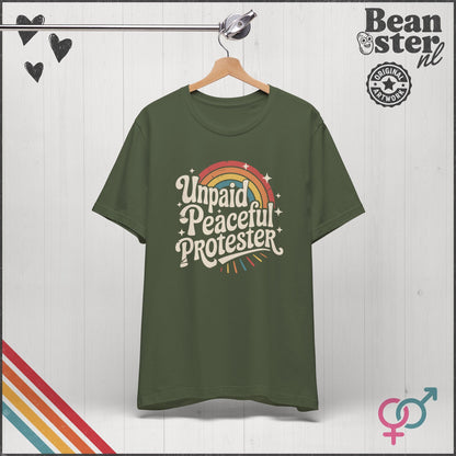 Unpaid Peaceful Protester Shirt | Retro Rainbow Tee