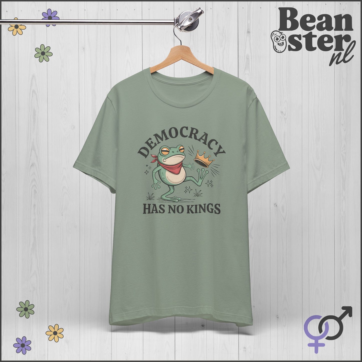 Sassy Frog Shirt – Democracy Has No Kings Tee