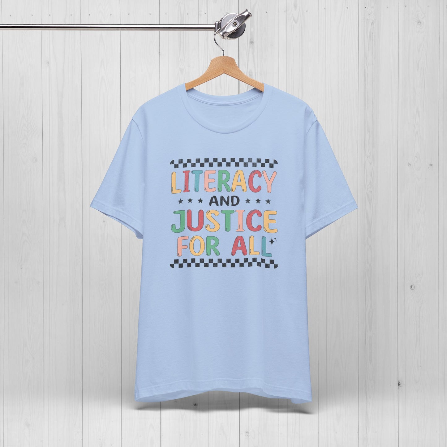 Literacy and Justice for All Shirt
